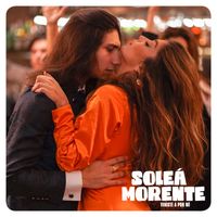 Soleá Morente - Viniste A Por Mí
