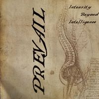 Prevail - Intensity Beyond Intelligence