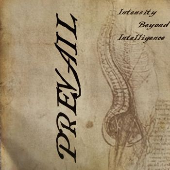 Prevail - Intensity Beyond Intelligence