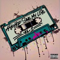 Loyalty - Hip Hop Saved My Life Vol 1 (Explicit)