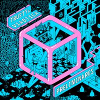 Trusty - Preliminares