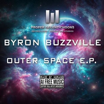 Byron Buzzville - Outer Space E.P.