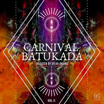 Sylva Drums, Bruno Zarra - Carnival Batukada Selected by Sylva Drums II