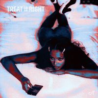 Ahmir - TREAT U RIGHT (Explicit)