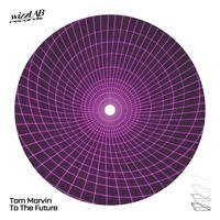 Tom Marvin - To The Future