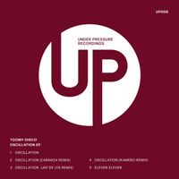 Toomy Disco - Oscillation EP