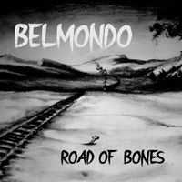 Belmondo - Road of Bones