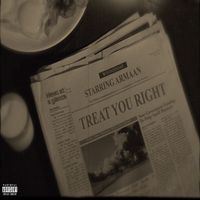 Armaan - Treat You Right (Explicit)