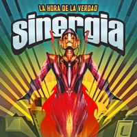 Sinergia - La Hora de la Verdad (Explicit)