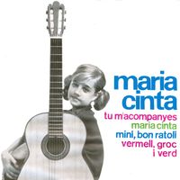 Maria Cinta - tu m'acompanyes / maria cinta / miní, bon ratolí / vermell, groc i verd