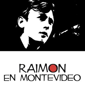 Raimon - Raimon en Montevideo (En Directe)