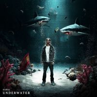Sahil - UNDERWATER (Explicit)