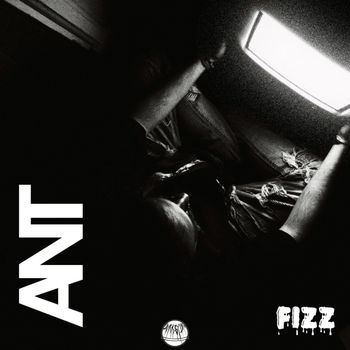 Ant - Fizz