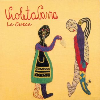 Violeta Parra - La Cueca