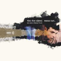 Adrià Puntí - Vinc D'un Silenci Massa Curt...