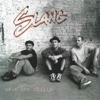 Slang - Save The Chilis