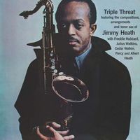 Jimmy Heath - Triple Threat (2020 Digitally Remastered)