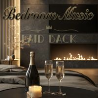 Laid Back - Bedroom Music