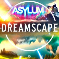 Asylum - Dreamscape
