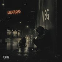 Weg - Underdog (Explicit)