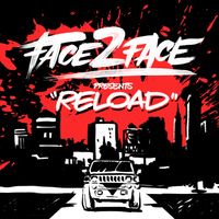 Face 2 Face - Reload
