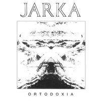 Jarka - Ortodoxia