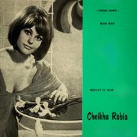 Cheikha Rabia - Mani man