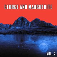 George and Marguerite - George and Marguerite, Vol. 2
