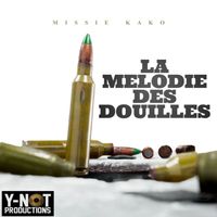 Missié Kako - La mélodie des douilles