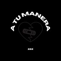 Teca - A TU MANERA