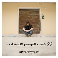 Piotta - Maledetti quegli anni 90