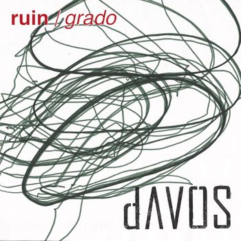 dAVOS - ruin / grado