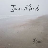 Rene - In a Mood