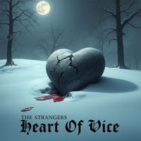 The StrangerS - Heart of Vice