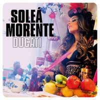 Soleá Morente - Ducati