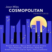 Jason Miles - Cosmopolitan (Remastered 2025)