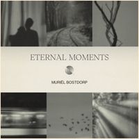 Muriël Bostdorp - Eternal Moments
