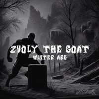 Zvoly The Goat - Winter Arc