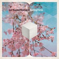 Le SuperHomard - Springtime