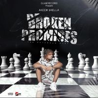 Akeem Shella - Broken Promises (EP)