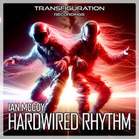 Ian McCoy - Hardwired Rhythm