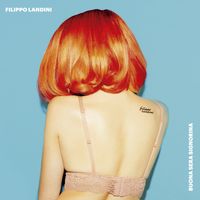 Filippo Landini - Buona Sera Signorina