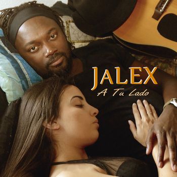 Jalex - A Tu Lado (Explicit)