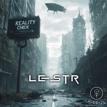 Lestr - Reality Check EP