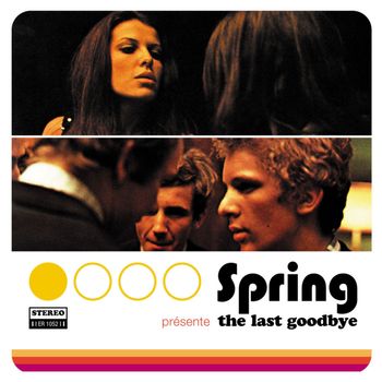 Spring - The Last Goodbye