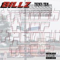 Billz - Trench Tour (Explicit)