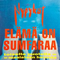 Nypykät - Elämä on sumfaraa