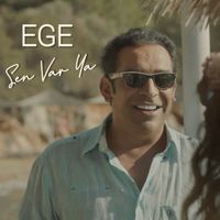 EGE - Sen Var Ya