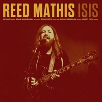 Reed Mathis - Isis