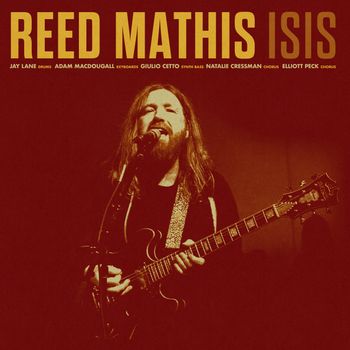 Reed Mathis - Isis